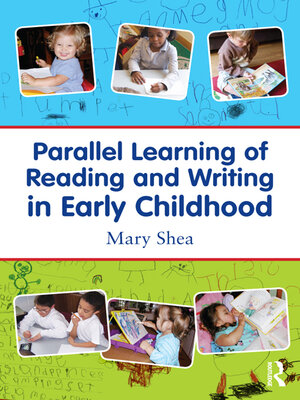 cover image of Parallel Learning of Reading and Writing in Early Childhood